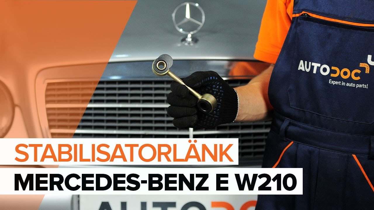 Byta stabilisatorstag fram på Mercedes W210 – utbytesguide