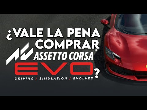 ¿Vale la pena Assetto Corsa EVO? - LA REDEFINICIÓN DEL GENERO
