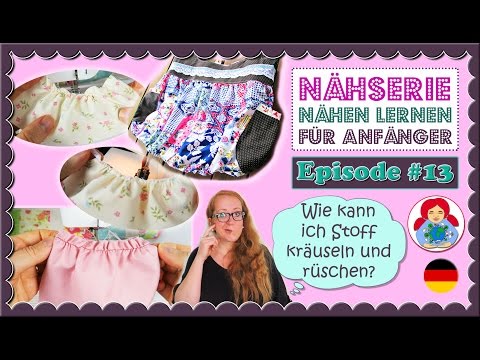 Stoff kräuseln (rüschen) mit der Nähmaschine oder Overlock • Nähen lernen für Anfänger