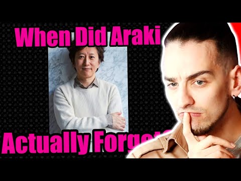 ACTUAL TIMES WHEN ARAKI ACTUALLY FORGOT