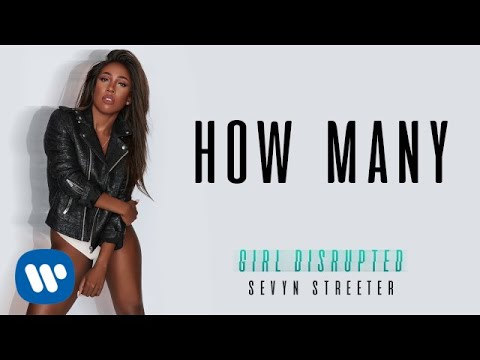 Sevyn Streeter - How Many