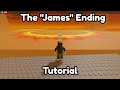 The "James" Ending Tutorial - A Stereotypical Obby