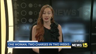Acadia Parish woman facing two felony charges within two weeks