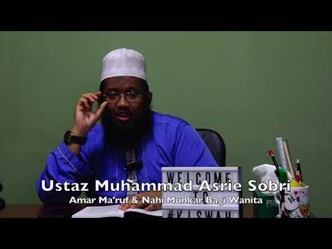 20190929 Ustaz Muhammad Asrie Sobri : Amar Ma'ruf & Nahi Munkar Bagi Wanita