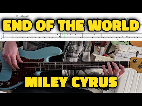 Miley Cyrus - End of the World - Bass Line - Score - Tabs - Cover