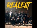 REALEST - Skele / Lil Mic / PYG / Zein / B Siren / Yell Gyi / Freddy /Black T / Mon Lay / Yoe Yoe