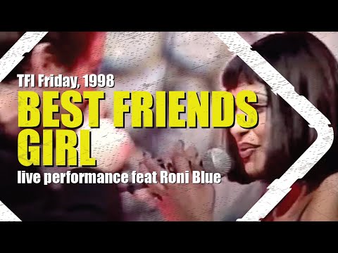 [LIVE] Electrasy – Best Friends Girl (TFI Friday, 1998) ft. Roni Blue