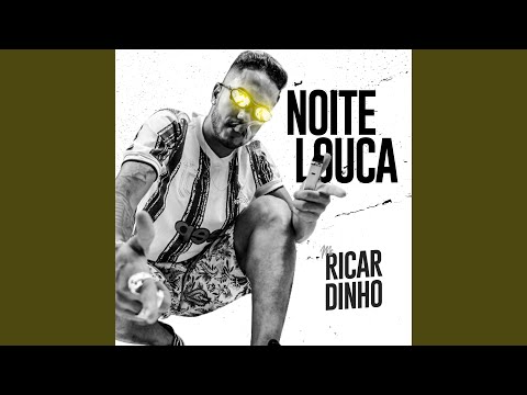 Noite Louca