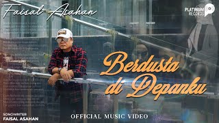 Download lagu Faisal Asahan - Berdusta Di Depanku mp3 Download lagu Faisal Asahan - Berdusta Di Depanku mp3