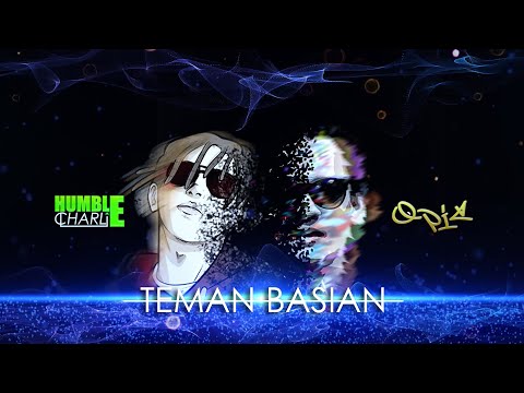 HUMBLE CHARLIE _ TEMAN BASIAN ft OPIE ( Official Audio )