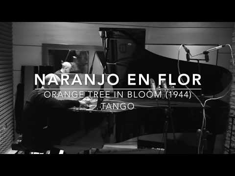 Juan Velardo - Naranjo en flor - Tangobelle