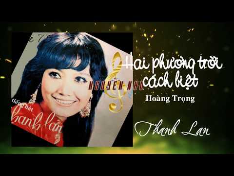 Thể hiện bởi Thanh Lan (trước 75)