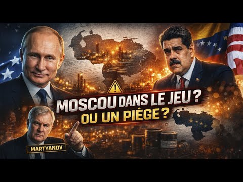 RUSSIE–VENEZUELA : MOSCOU “DANS LE JEU”… OU UN PIÈGE ? MARTYANOV TRANCHE