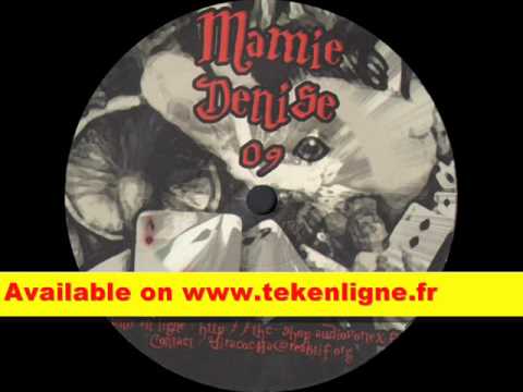 Mamie Denise 09 - Viracocha + Madcha + Eltus + Le Goupil