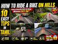 How To Ride A Bike On Hills 10 Easy Tips Tamil Beginners Braking Acceleration