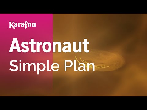 Astronaut - Simple Plan | Karaoke Version | KaraFun