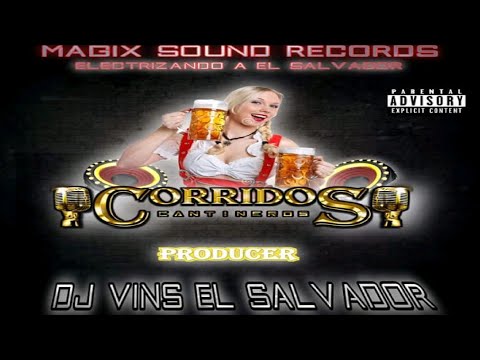 Corridos Cantineros Mix 🍻 DJ Vins El Salvador - Magix Sound Records