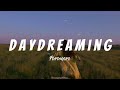 Daydreaming || Paramore (Lyrics)