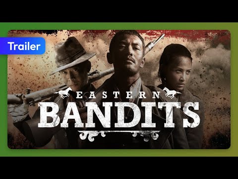 Eastern Bandits (Pi fu) (2012) Trailer