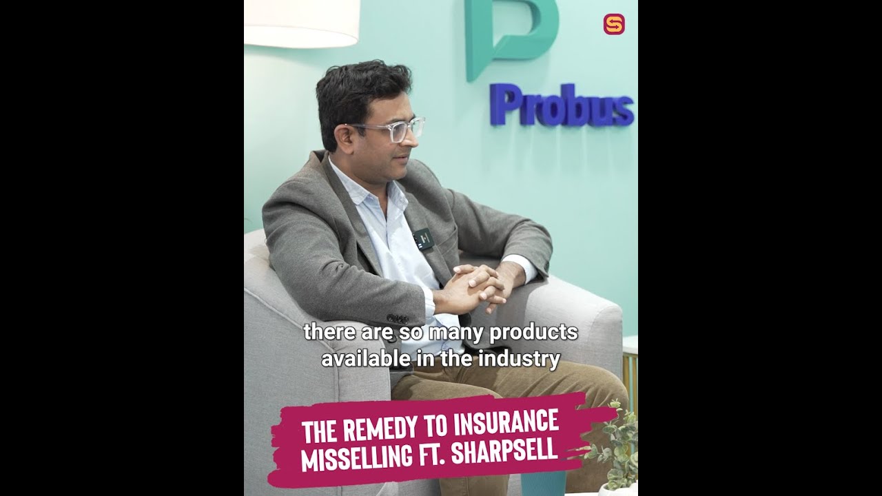 How Sharpsell.ai helps Probus overcome product complexity and avoid insurance mis-selling!🧑🏻‍💼☂️