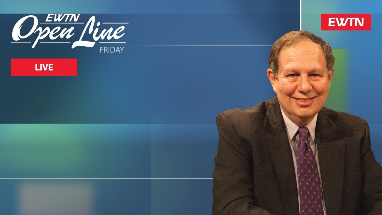 Open Line Friday with Colin Donovan – 10/16/26 – EWTN Great Britain