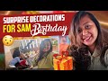 Preparing for Sam Birthday 🥳 | Birthday Decorations | Seema Sonu
