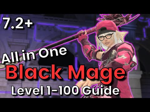 Dawntrail 7.20 Black Mage All In One Guide for Level 1-100: From Beginner to Experienced!