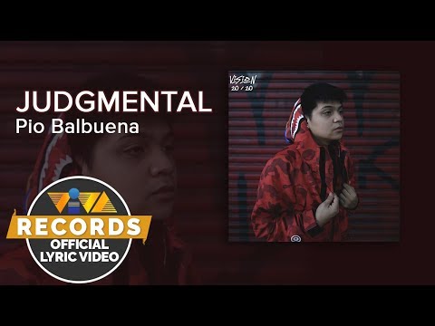 Judgemental - Pio Balbuena [Official Lyric Video]