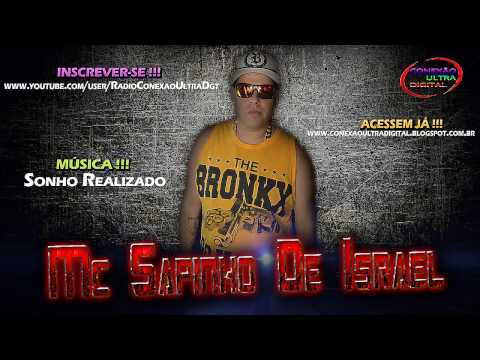 Mc Sapinho De Israel - Sonho Realizado [ Lançamento 2014 ] [ DJ Pimpa ]
