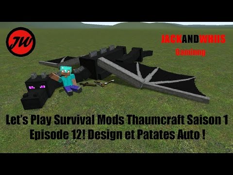 Jack And Whiis - Let's Play Survival Mods Thaumcraft Fr Ep 12! Design et Patates Auto !