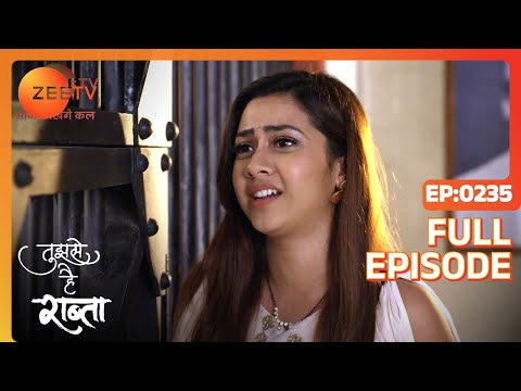 Tujhse Hai Raabta | Episode 235 | Superhit Indian Romantic Hindi Serial | Kalyani, Moksh | Zee TV