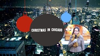 Travel Guide: Christmas in Chicago