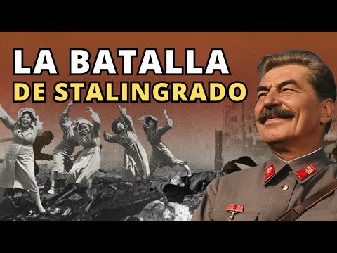 La Batalla de Stalingrado: Cambió el Rumbo de la Guerra | Documental de la Segunda Guerra Mundial