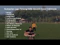 Kumpulan Lagu Tenang Indie Akustik Cover Indonesia