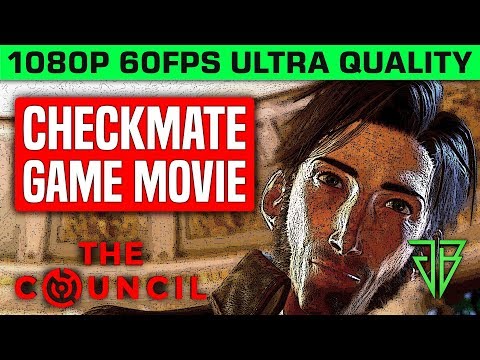 THE COUNCIL Episode 5 All Cutscenes - Checkmate  Game Movie PC - 1080p 60fps Ultra Settings