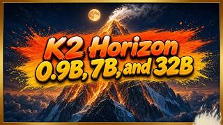 K2 Horizon: 0.9B, 7B, and 32B Tested Locally, Real Results