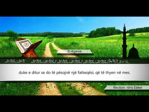 075. EL KIJAME - Kurani Shqip