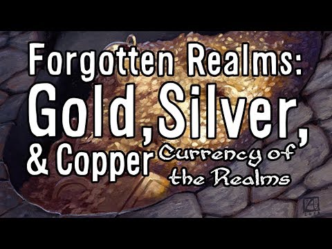 Currency of the Forgotten Realms D&D
