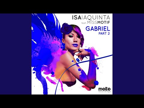 Gabriel (Mistachic Remix) (feat. Miss Motif)