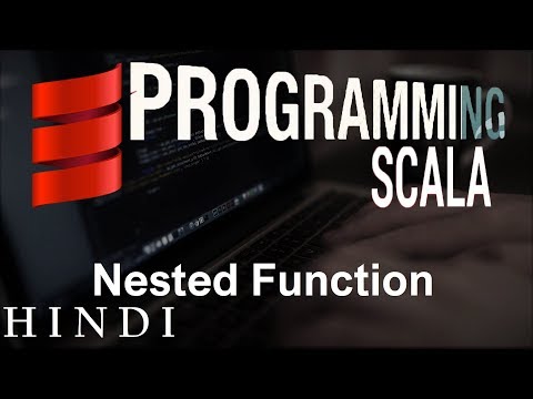 Scala Tutorial 12 Nested Function हिन्दी