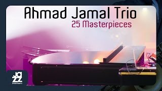 Ahmad Jamal Trio - I Don&#39;t Wanna Be Kissed (By Anyone But You)
