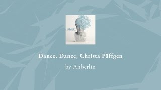Dance, Dance, Christa Päffgen - Anberlin lyric video