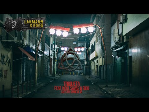 Lakmann & Rooq - Triqueta feat. Kool Savas & Sido (Cuts by Chinch 33)