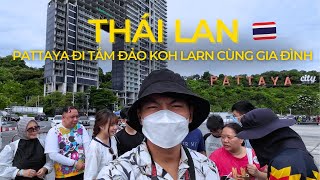 Khám phá Pattaya Thái Lan cùng Gia Đình - Chơi những trò chơi biển ở đảo ngọc Koh Larn Phần 2