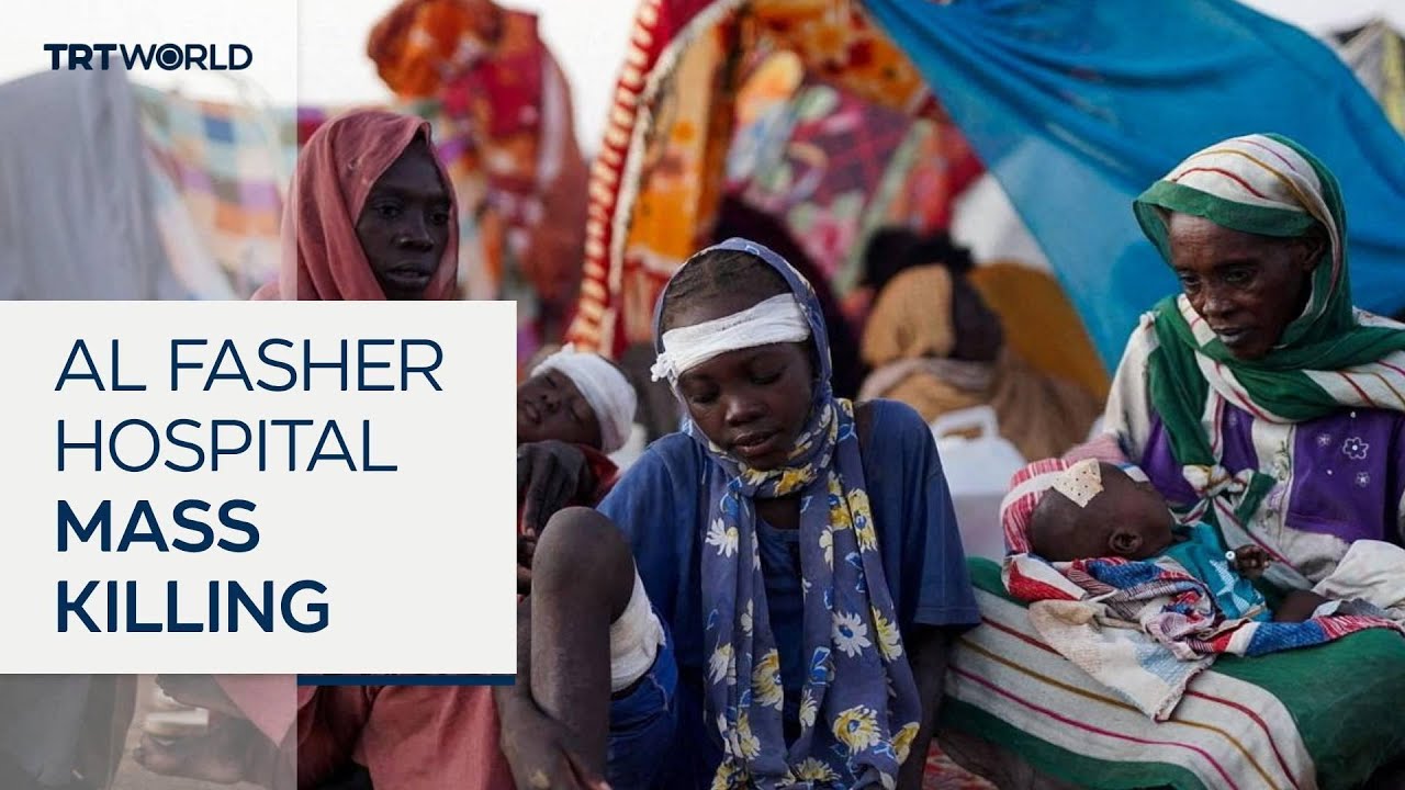 WHO condemns 'horrific' mass killing at Sudan's Al Fasher hospital