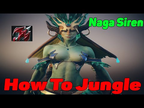 DoTa 2 How To Jungle Naga Siren Patch 7.29d iRG
