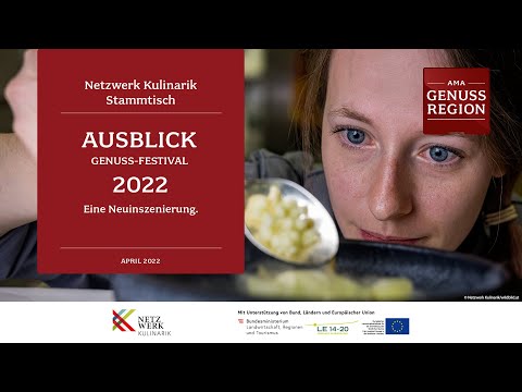 3. Netzwerk Kulinarik Online-Stammtisch: Ausblick GENUSS-FESTIVAL 2022