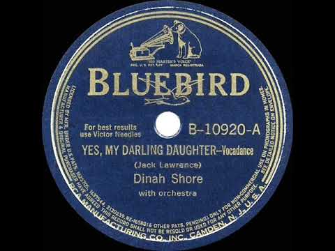 1941 HITS ARCHIVE: Yes, My Darling Daughter - Dinah Shore