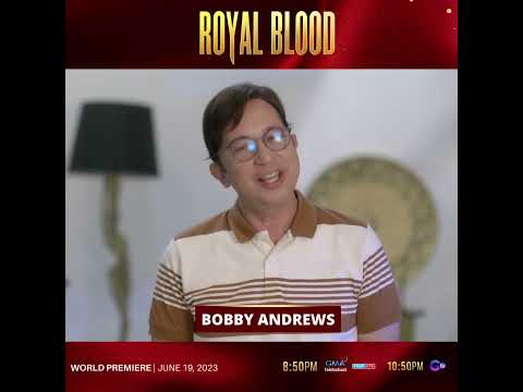 Bobby Andrews invites you to watch 'Royal Blood' on GMA Telebabad