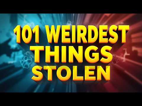 Strange Theft Cases: 101 Unusual Things Stolen in the US
